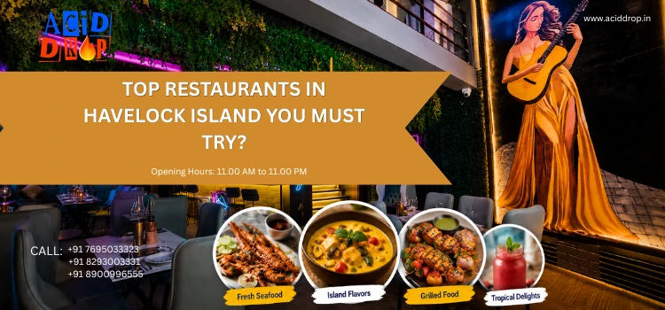 Top Restaurants In Havelock Island You Must Try?